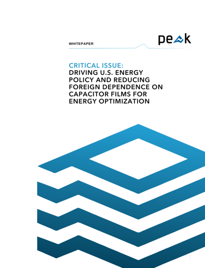Driving U.S. Energy Policy and Reducing Foreign Dependence on Capacitor Films for Energy Optimization